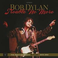 Bob Dylan Trouble No More: The Bootleg Series Vol.13/1979