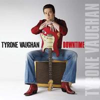Tyrone Vaughan - Downtime