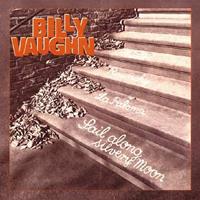 Billy Vaughn - Sail Along Silvery Moon (6-CD Deluxe Box Set)