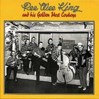 Pee Wee King - & His Golden West Cowboys (6-CD Deluxe Box Set)
