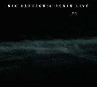 Nik Bärtschs Ronin Live