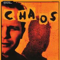 CHAOS/COSMIC CHAOS (180G / REMASTERED)