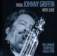 From Johnny Griffin with Love