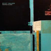 Ryley Walker Walker, R: Deafman Glance