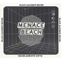 Menace Beach Black Rainbow Sound