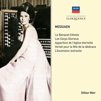 Messiaen: Le Banquet Celeste, Les Corps Glorieux, Apparition de l'Eglise Eternelle, Etc.