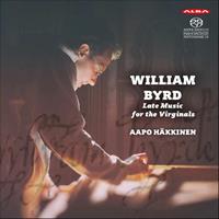 William Byrd: Late Music for the Virginals