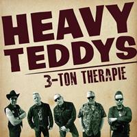 HEAVY TEDDYS - 3 -Ton Therapie (CD)