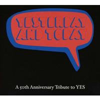 Various Yesterday And Today-A 50th Anniv.Tribute To Yes