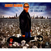 Albert Bashor - Cotton Field Of Dreams