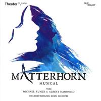 Original Cast St.Gallen Matterhorn-Das Musical