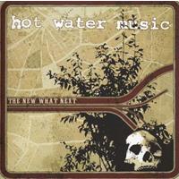 Hot Water Music - The New What Next Vinyl