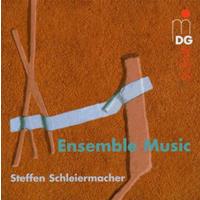 Schleiermacher: Ensemble Music