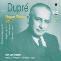 Marcel Dupré: Organ Works, Vol. 7