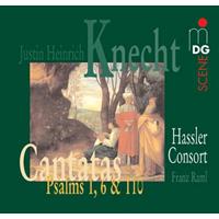 Justin Heinrich Knecht: Cantatas, Psalms 1, 6 & 110