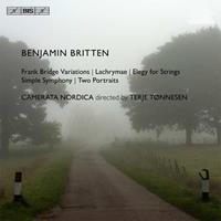 Britten: Frank Bridge Variations, Lachrymae, Elegy for Strings, Simple Symphony, Two Portraits