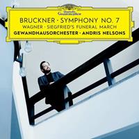 Andris Nelsons, Gewandhausorchester Sinfonie 7+Siegfried's Funeral March