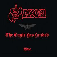 Saxon The Eagle Has Landed (Live) (1999 Remaster)