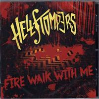 The Hellstompers - Fire Walk With Me (CD)