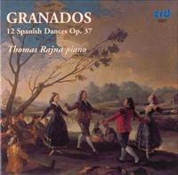 Granados: 12 Spanish Dances, Op. 37