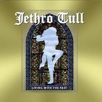 Jethro Tull Living With The Past (Limited CD Edition)