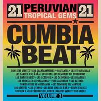 Cumbia Beat, Vol 3: 21 Peruvian Gems