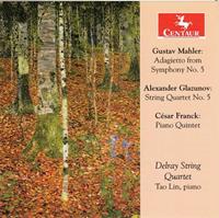 Mahler: Adagietto from Symphony No. 5, Glazunov: String Quartet No. 5, Franck: Piano Quintet