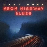 fiftiesstore Gary Hoey - Neon Highway Blues LP