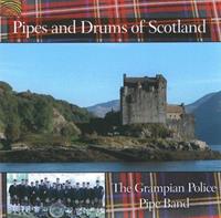 The Grampian Police Pipe Band Pipes And Drums Of Scotland