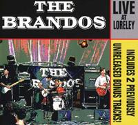 The Brandos Live At Loreley (Reissue)