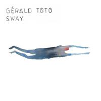 Gerald Toto - Sway Vinyl