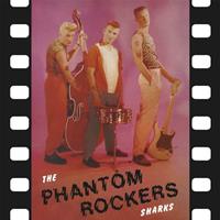 The Sharks - Phantom Rockers (LP)