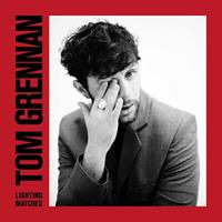 Tom Grennan Lighting Matches (Deluxe)