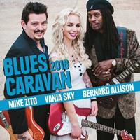 Mike Zito, Vanja Sky & Bernard Allison - Blues Caravan 2018 (CD & DVD)