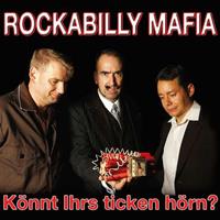 Rock-A-Billy Mafia - Könnt Ihrs ticken hörn? (LP)