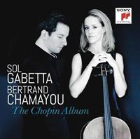 Sol Gabetta, Bertrand Chamayou The Chopin Album