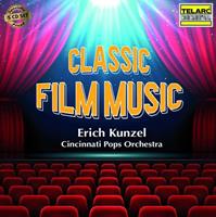 Erich Kunzel, Cincinnati Pops Orchestra Classic Film Music