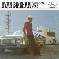 Ryan Bingham - American Love Song (2-LP & Download)