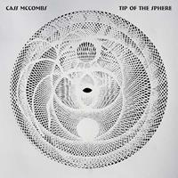 Cass Mccombs - Tip Of The Sphere Vinyl