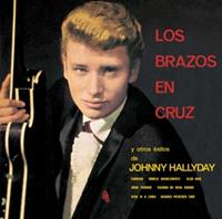 Johnny Hallyday - Los Brazos En Cruz (LP & Download, 180g Vinyl, Ltd.)