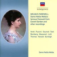 Melba’s Farewell: Dame Nellie Melba's famous Farewell from Covent Garden and other recordings