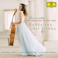 Maddalena Del Gobbo Henriette-The Princess Of The Viol