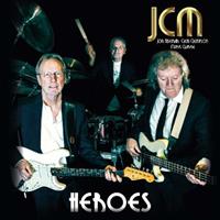 JCM ( Jon Hiseman Clem Clempson & Mark Clarke) Heroes