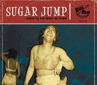 Various - Sugar Jump - Dance Till The Break Of Dawn! (CD)