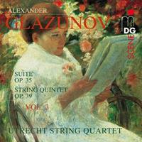 Glazunov: String Quartets, Vol. 3