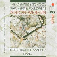 Viennese School - Teachers and Followers: Anton Webern