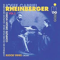 Rheinberger: Complete Organ Works Vol. 2