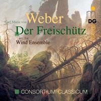 Weber: Der Freischütz "Harmoniemusik"