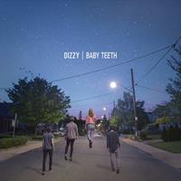 Dizzy Baby Teeth (Vinyl)