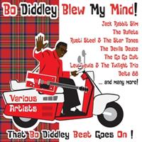 Various - Bo Diddley Blew My Mind - That Bo Diddley Beat Goes On (CD)